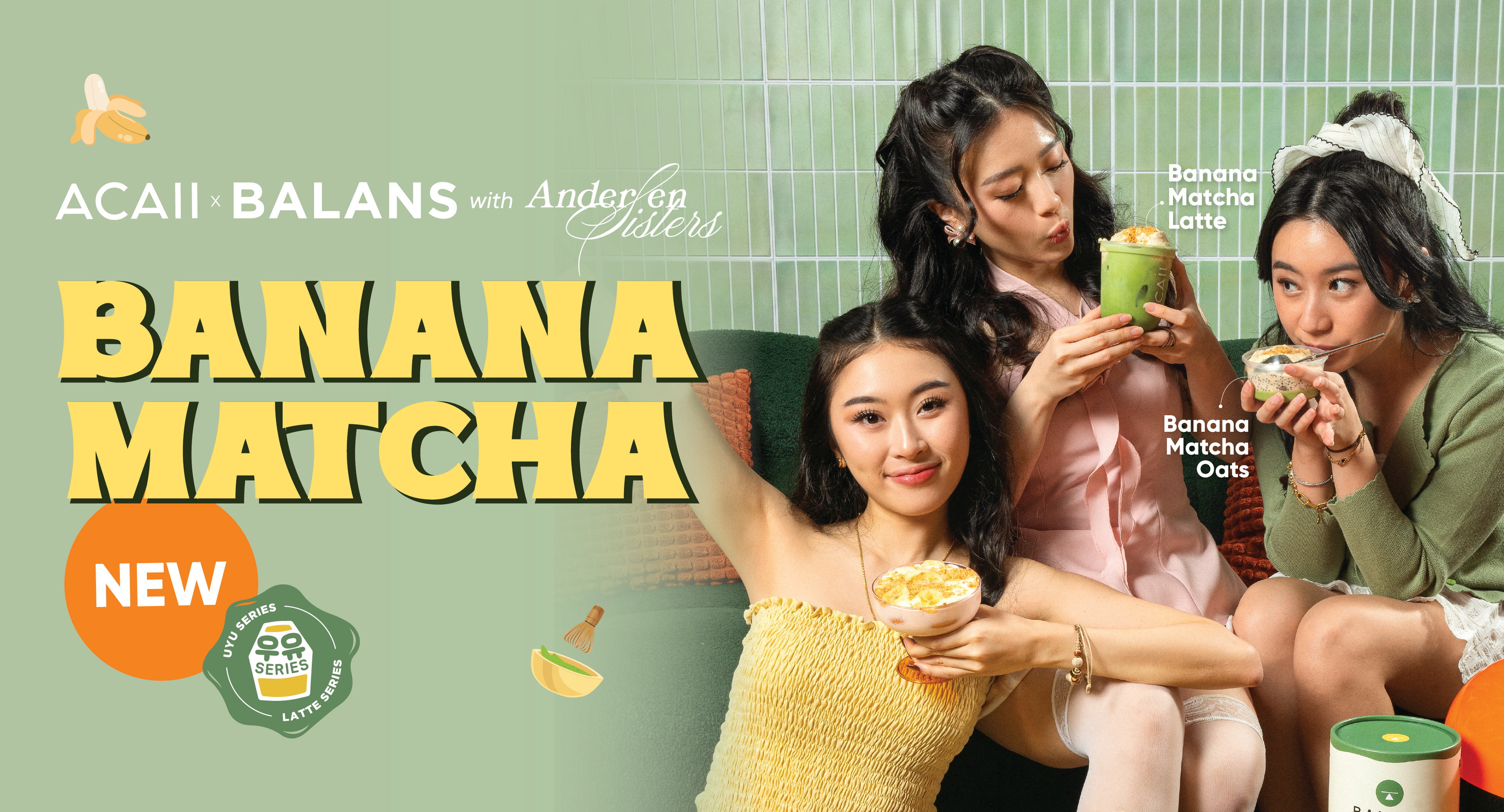 Acaii x Balans with Andersen Sisters